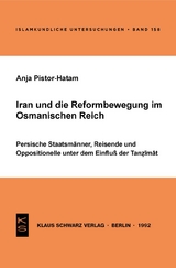 Iran und die Reformbewegung im Osmanischen Reich - Anja Pistor-Hatam