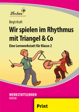 Wir spielen im Rhythmus mit Triangel & Co - Birgit Kraft
