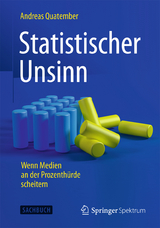 Statistischer Unsinn - Andreas Quatember