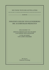 Johannes Geiler von Kaysersberg, Die Augsburger Predigten - 