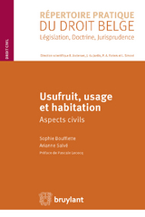 Usufruit, usage et habitation - Sophie Boufflette, Arianne Salvé