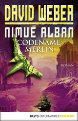 Nimue Alban: Codename: Merlin - David Weber