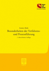 Besonderheiten der Verfahrens- und Prozessführung - Armin Abele