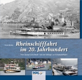 Die Rheinschifffahrt im 20. Jahrhundert - Hans Renker