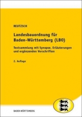 Landesbauordnung für Baden-Württemberg (LBO) - Alfred Reutzsch