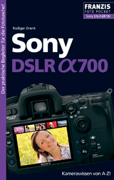 Foto Pocket Sony DSLR alpha 700 - Rüdiger Drenk