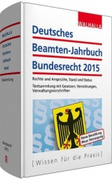 Deutsches Beamten-Jahrbuch Bundesrecht Jahresband 2015 - Walhalla Fachredaktion