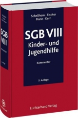 SGB VIII Sozialgesetzbuch Achtes Buch - Kinder- und Jugendhilfe - Schellhorn, Walter; Fischer, Lothar; Mann, Horst; Schellhorn, Helmut; Kern, Christoph