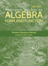 Algebra: Form and Function, 2e Student Solutions Manual - Lozano, Guadalupe I.; Hughes-Hallett, Deborah; Connally, Eric