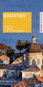 GO VISTA Plus: Reiseführer Kroatien - Lore Marr-Bieger