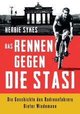 Das Rennen gegen die Stasi - Herbie Sykes