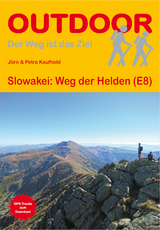 Slowakei: Weg der Helden (E8) - Jörn Kaufhold, Petra Kaufhold