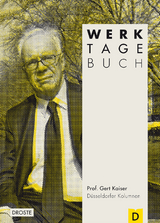 Werktagebuch - Gert Kaiser