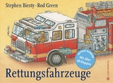 Rettungsfahrzeuge - Stephen Biesty, Rod Green