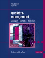 Qualitätsmanagement - Schmitt, Robert; Pfeifer, Tilo