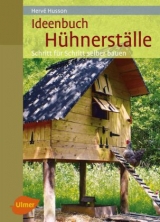 Ideenbuch Hühnerställe - Hervé Husson