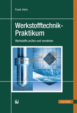 Werkstofftechnik-Praktikum - Frank Hahn