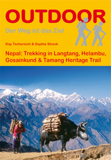 Nepal: Trekking in Langtang, Helambu, Gosainkund & Tamang Heritage Trail - Kay Tschersich, Sophie Streck
