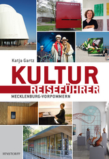 Kulturreiseführer Mecklenburg-Vorpommern - Katja Gartz