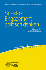 Soziales Engagement politisch denken - 