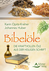 Bibelöle - Karin/Huber Opitz-Kreher  Johannes