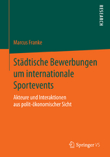 Städtische Bewerbungen um internationale Sportevents - Marcus Franke