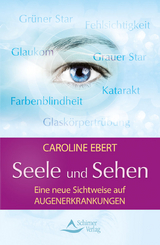 Seele und Sehen - Caroline Ebert