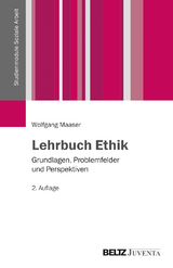 Lehrbuch Ethik - Maaser, Wolfgang