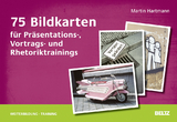 75 Bildkarten für Präsentations-, Vortrags- und Rhetoriktrainings - Martin Hartmann