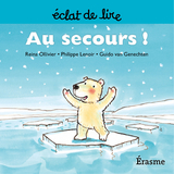 Au secours ! -  Reina Ollivier,  Eclats de lire