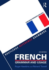 French Grammar and Usage - Towell, Richard; Hawkins, Roger
