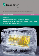 A Compact In-Situ Cryogenic Noise Measurement System for Characterization of Low Noise Amplifiers - Daniel Bruch