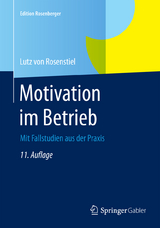 Motivation im Betrieb - Lutz von Rosenstiel