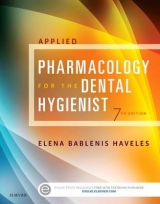 Applied Pharmacology for the Dental Hygienist - Haveles, Elena Bablenis