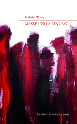 Masse und Meinung - Gabriel Tarde