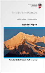 Walliser Alpen - Banzhaf, Bernhard; Biner, Hermann
