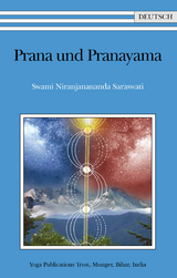 Prana und Pranayama -  Swami Niranjanananda Saraswati