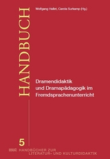 Dramendidaktik und Dramenpädagogik im Fremdsprachenunterricht - 