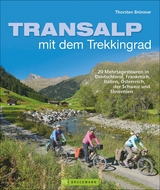 Transalp mit dem Trekkingrad - Thorsten Brönner