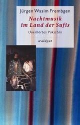 Nachtmusik im Land der Sufis - Frembgen, Jürgen W