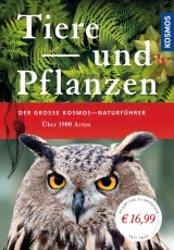 Der große Kosmos-Naturführer Tiere und Pflanzen - 