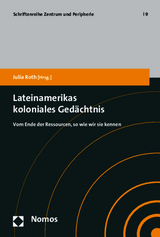 Lateinamerikas koloniales Gedächtnis - 