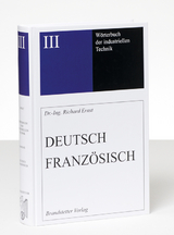 Wörterbuch der industriellen Technik / Wörterbuch der industriellen Technik Band 3 - Ernst, Richard