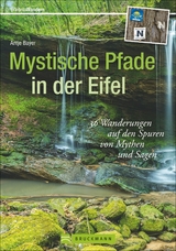 Mystische Pfade in der Eifel - Antje Bayer
