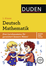 Wissen - Üben - Testen: Deutsch/Mathematik 1. Klasse - Ulrike Holzwarth-Raether, Ute Müller-Wolfangel, Beate Schreiber