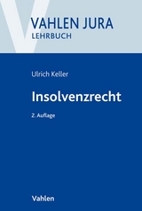 Insolvenzrecht - Keller, Ulrich