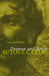 Dramen und Briefe - Luís de Camões