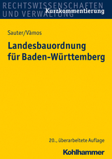 Landesbauordnung für Baden-Württemberg - Helmut Sauter, Angelika Vàmos