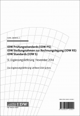 IDW Prüfungsstandards (IDW PS) IDW Stellungnahmen zur Rechnungslegung (IDW RS) / IDW Prüfungsstandards (IDW PS) IDW Stellungnahmen zur Rechnungslegung (IDW RS) IDW Standards (IDW S) - 