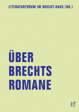 Über Brechts Romane - 